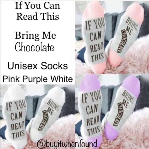 $12 or 2/$18 If You Can Read This Bring Chocolate Socks - Picture 2 of 3